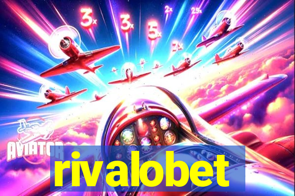 rivalobet