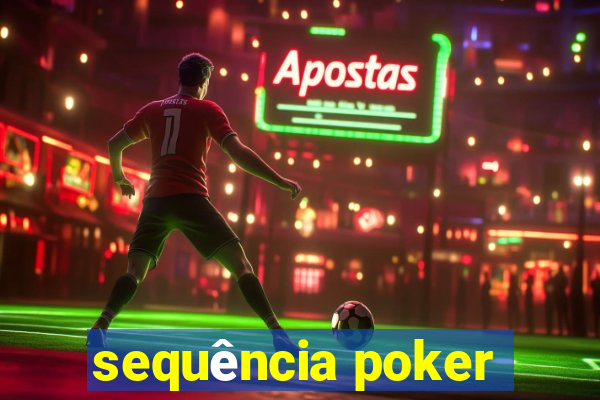 sequência poker