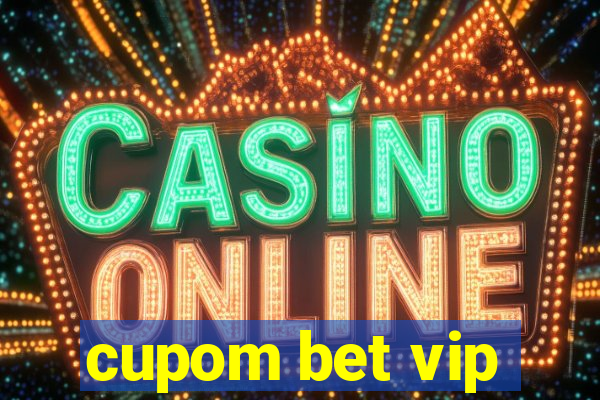 cupom bet vip