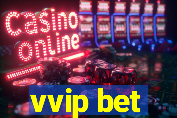 vvip bet