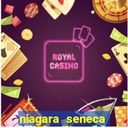 niagara seneca casino hotel