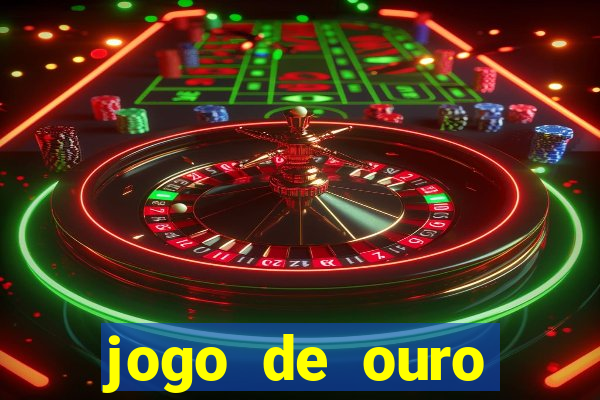 jogo de ouro tabela visitante