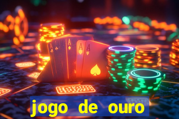 jogo de ouro tabela visitante