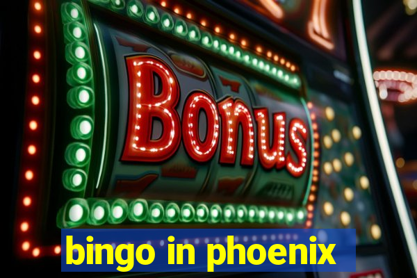 bingo in phoenix