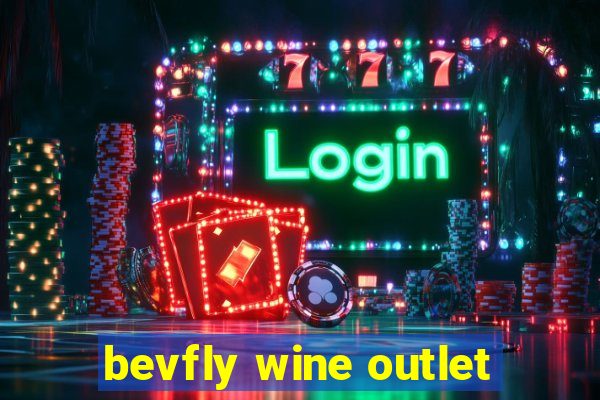 bevfly wine outlet