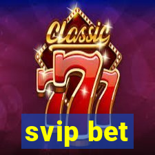 svip bet