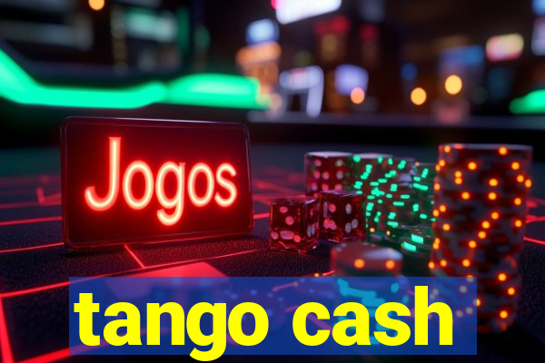 tango cash