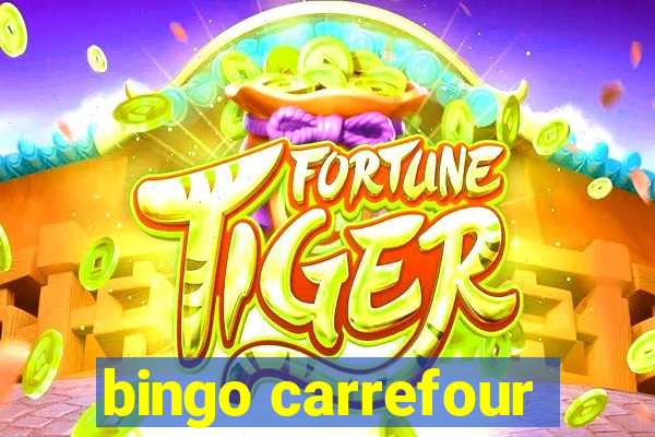 bingo carrefour