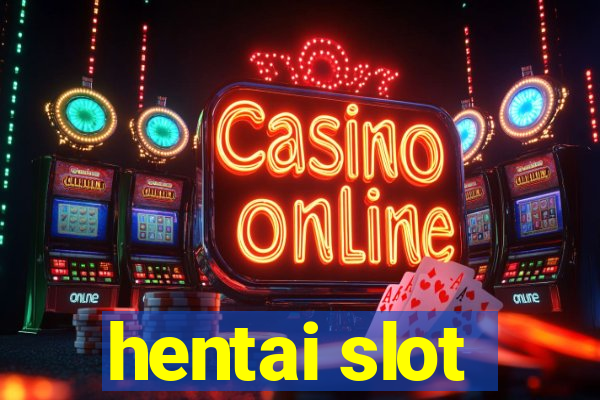 hentai slot