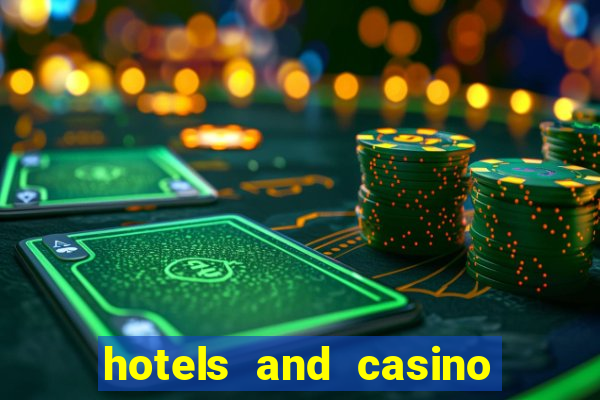 hotels and casino in las vegas