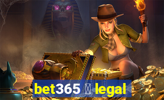 bet365 茅 legal