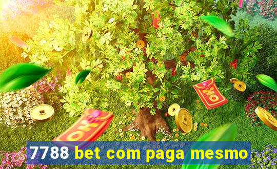 7788 bet com paga mesmo