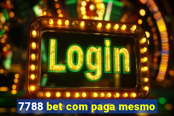 7788 bet com paga mesmo