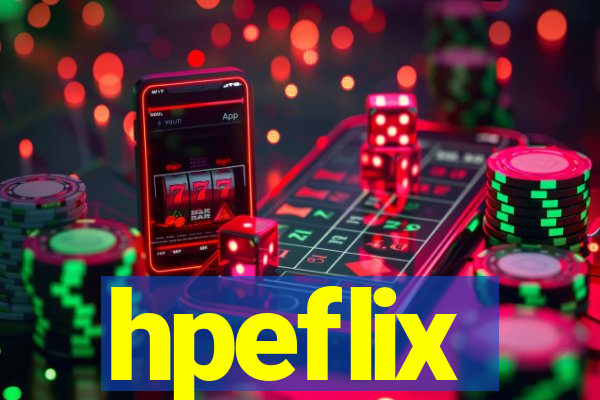 hpeflix