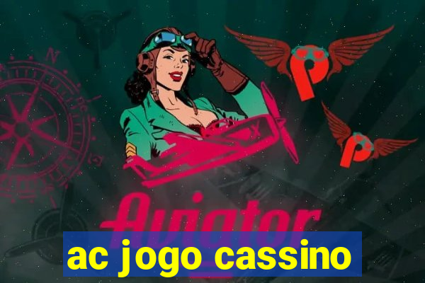 ac jogo cassino