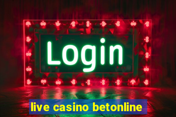 live casino betonline