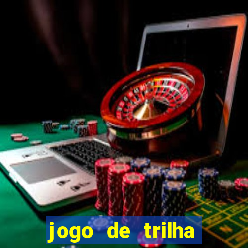 jogo de trilha para imprimir