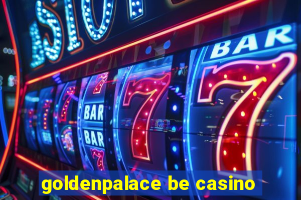 goldenpalace be casino