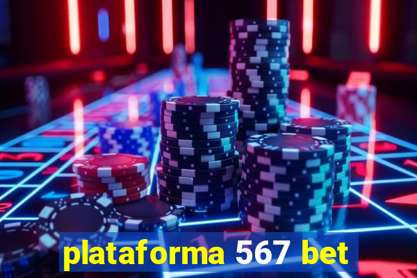 plataforma 567 bet