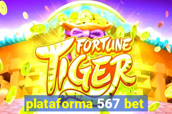 plataforma 567 bet