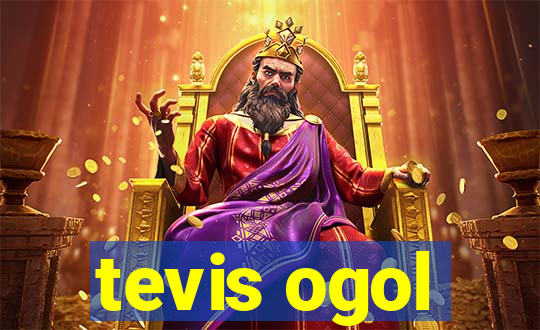 tevis ogol