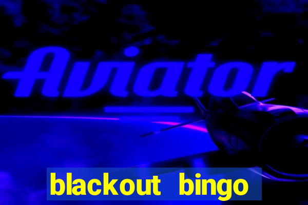 blackout bingo promo code free money no deposit