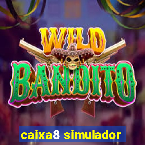 caixa8 simulador