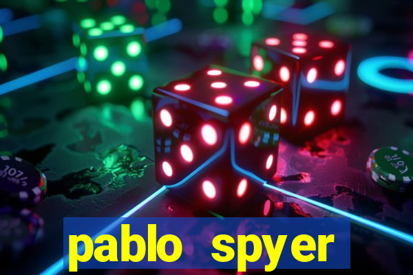 pablo spyer namorada atual