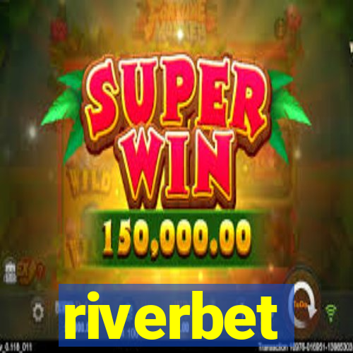 riverbet