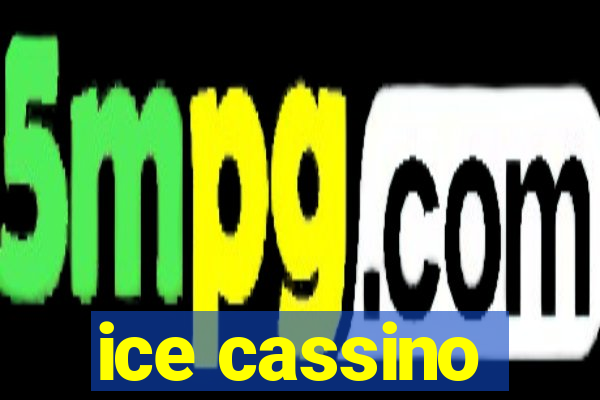 ice cassino