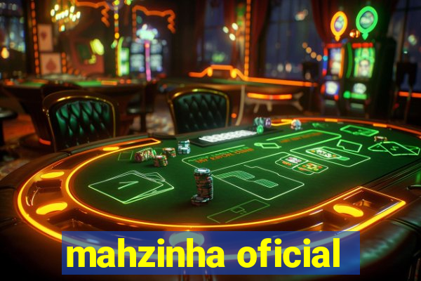 mahzinha oficial