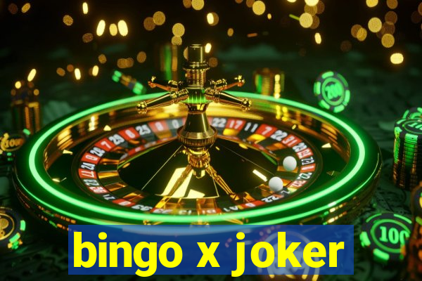 bingo x joker