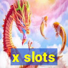 x slots