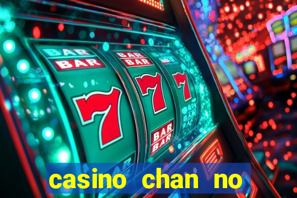 casino chan no deposit codes