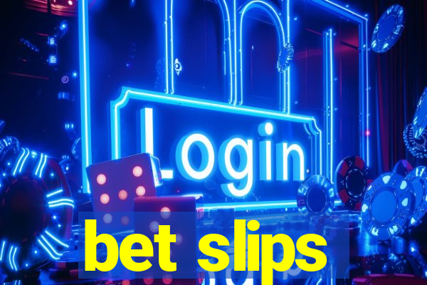 bet slips