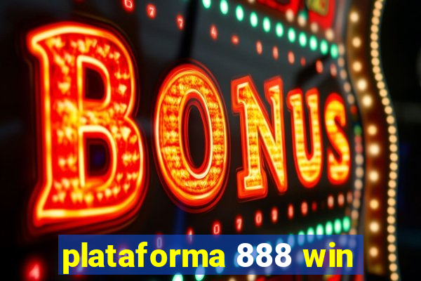 plataforma 888 win