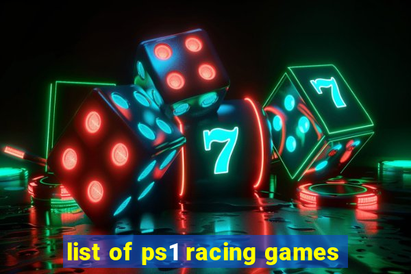 list of ps1 racing games