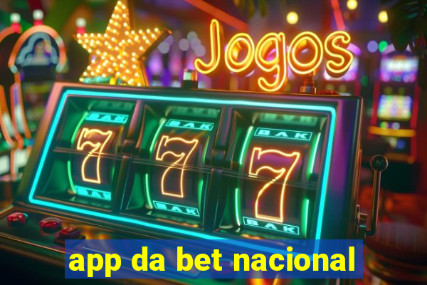 app da bet nacional