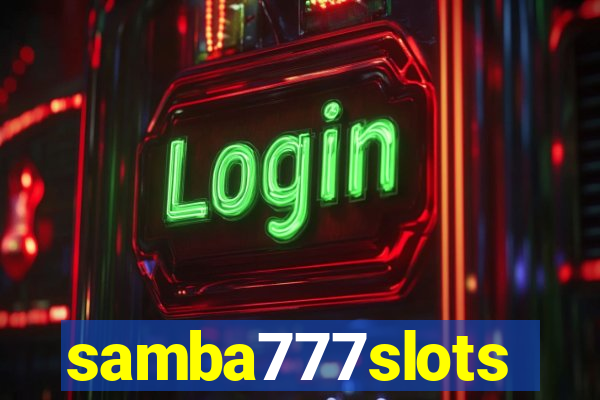 samba777slots