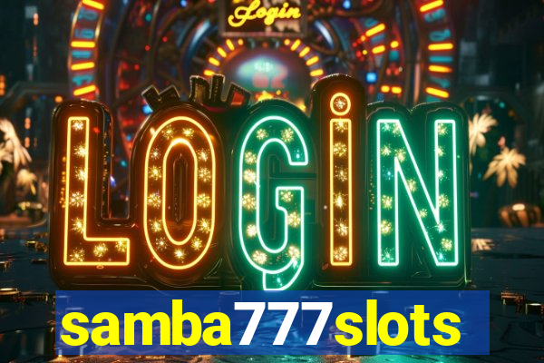 samba777slots