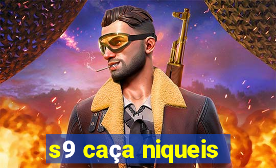 s9 caça niqueis