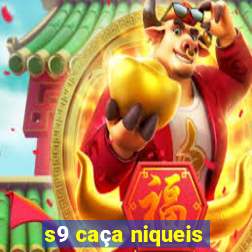 s9 caça niqueis