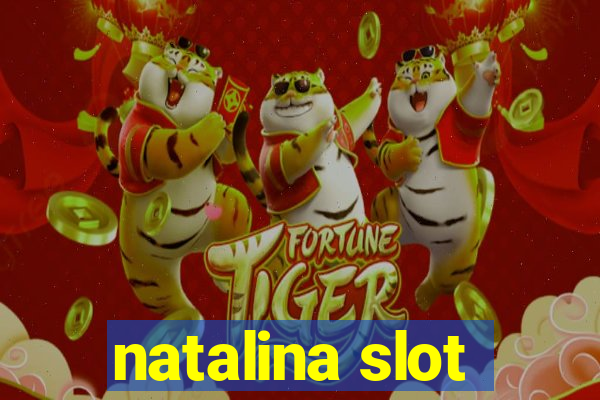 natalina slot