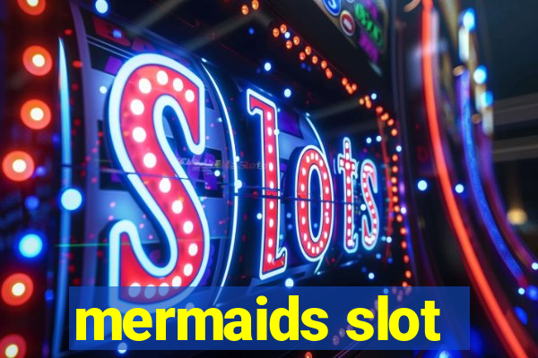 mermaids slot