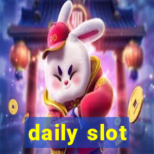 daily slot