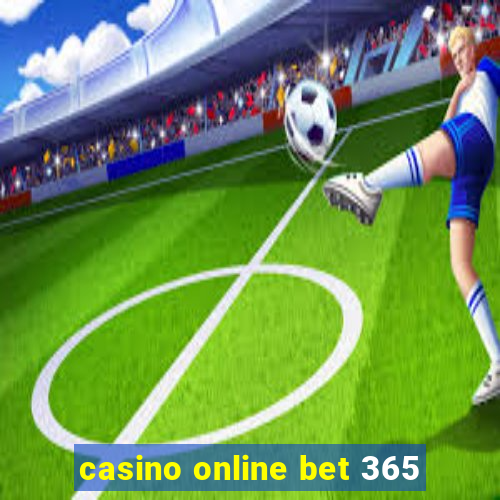 casino online bet 365