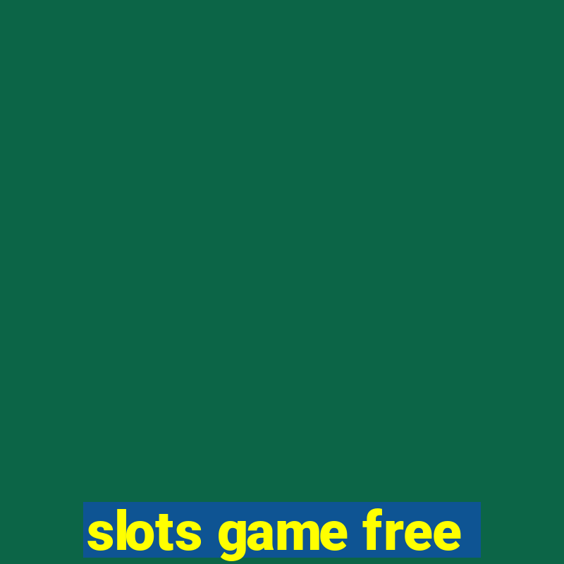 slots game free