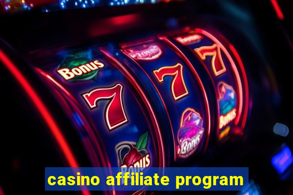 casino affiliate program