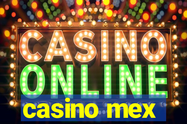 casino mex