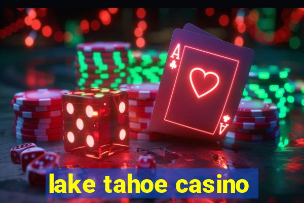 lake tahoe casino